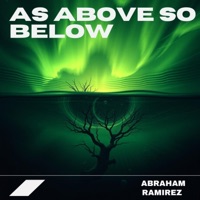 As Above So Below - Single - Abraham Ramirez