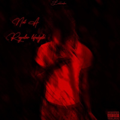 Not A Regular Lifestyle (Extended)