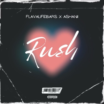 Rush (feat. Ashanii) - Single