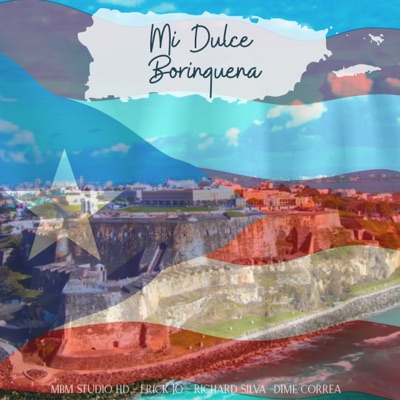 Mi Dulce Borinquena - Single