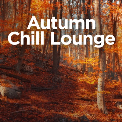 Autumn Chill Lounge