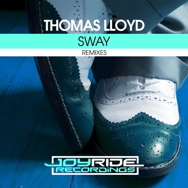 Sway (Remixes) - Single