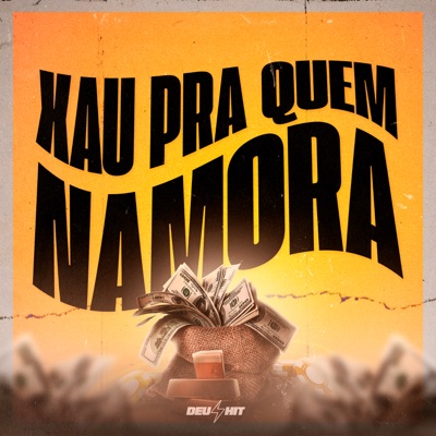 Xau pra Quem Namora - Single