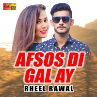Afsos Di Gal Ay - Single - Raheel Rawal