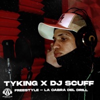 La Cabra del Drill - Freestyle - Single - DJ Scuff & TYKING