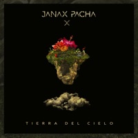 Tierra del Cielo - Single - Janax Pacha