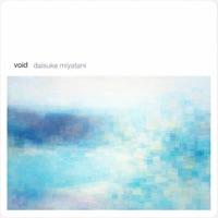 void - Single - Daisuke Miyatani