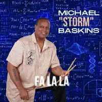 FA LA LA — Michael Storm Baskins