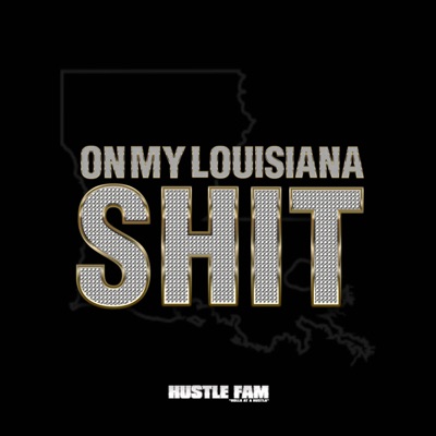 On My Louisiana Shit - EP