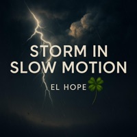 Storm In Slow Motion - Single - EL Hope