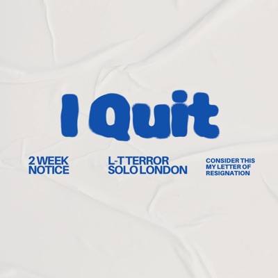 I Quit - Single