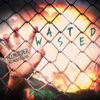 Wasted