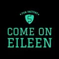 Come On Eileen
