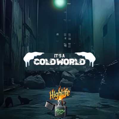 IT'S A COLD WORLD - Single