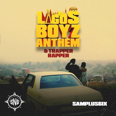 Lagos Boyz Anthem x Trapper Rapper (freestyle) - Single