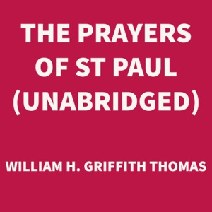 The Prayers of St Paul (UNABRIDGED)