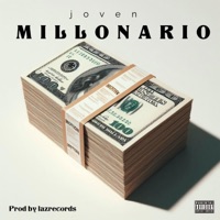 JOVEN MILLONARIO (feat. LIL KING) - Single - LAZRECORDS