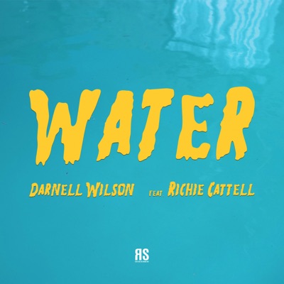 WATER (feat. Richie Cattell) - Single