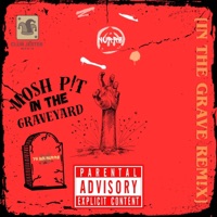 MOSH PIT IN THE GRAVEYARD (Rave In The Grave Remix) - Single - NURRØ