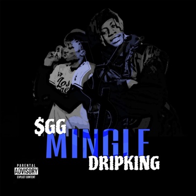 Mingle (feat. DRIPKING) - Single