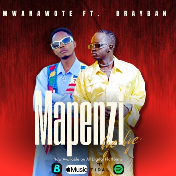 MAPENZI BYE BYE (feat. Brayban)