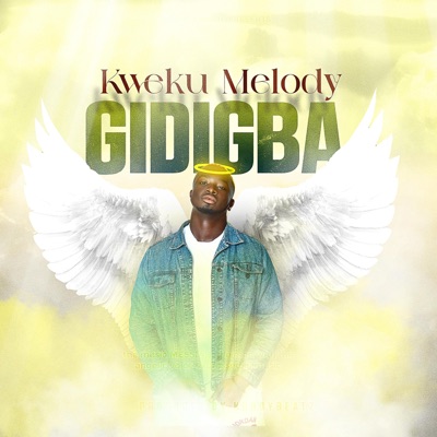 Gidigba (Firm & Strong) - Single