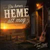 Du hører heme ått meg