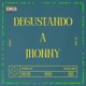 DEGUSTANDO O JHONNY Single