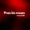 Emma Achille - Pran Kè Mwen