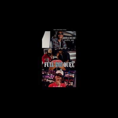 Full bouquet (feat. Snocke Abashitina Mic) - Single