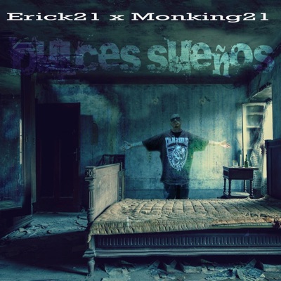 Dulces Sueños (feat. Monking21) - Single