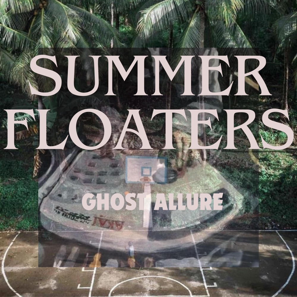 Обложка альбома «Summer Floaters» — Ghost Allure