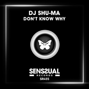Don't Know Why - Single