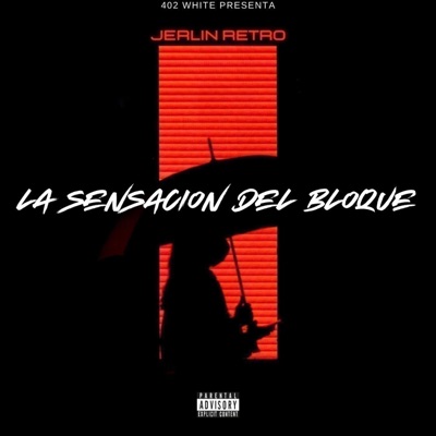 La Sensacion Del Bloque - Single