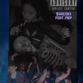 $uicid3 (feat. FKP) YUNG G.O.B.