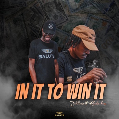 In It To Win It (feat. Bada Dan) - Single