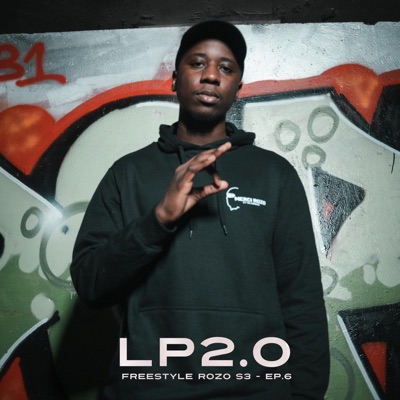 lp 2.0 (Freestyle ROZO (S3 EP.6) - Single