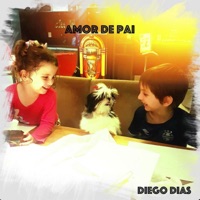 Amor de Pai - Single - Diego Dias