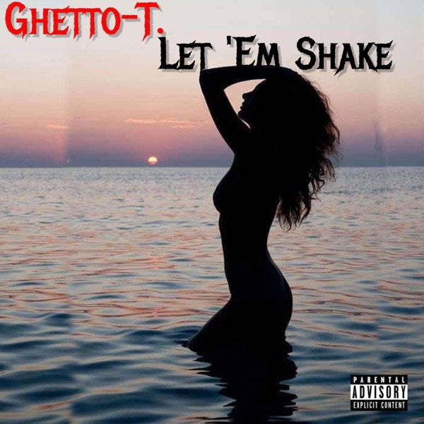 Let 'Em Shake