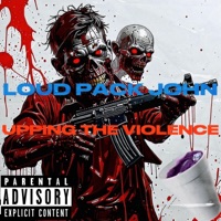 KILL EM ALL - Single - Loud Pack John