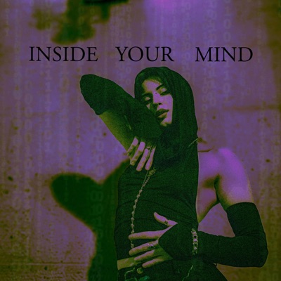INSIDE YOUR MIND - Single