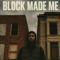 BLOCK MADE ME - Single - Trayda