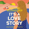 It's a Love Story (Unabridged)