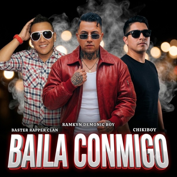 Baila Conmigo (feat. Chikiboy & Baster Rapper Clan)