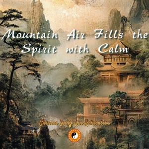 Mountain Air Fills the Spirit with Calm