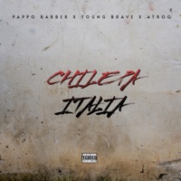 Chile Pa Italia - Single - Pappo Barber, ATROG & Young Brave