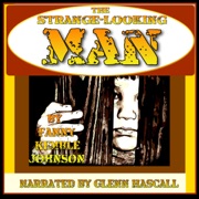 The Strange-Looking Man (Unabridged) - Fanny Kemble Johnson