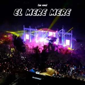 El Mere Mere (En vivo) - Single