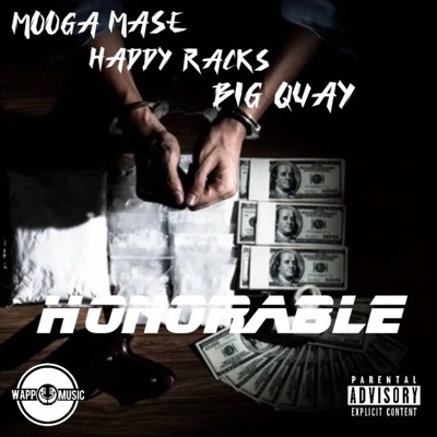 Honorable (feat. Haddy Racks & Big Quay) - Single