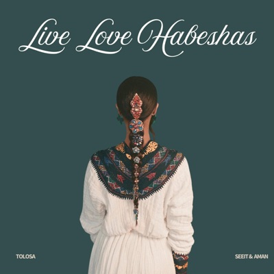 Live Love Habeshas - Single